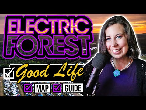 Electric Forest Good Life Campgrounds🏕️ Map + Tips