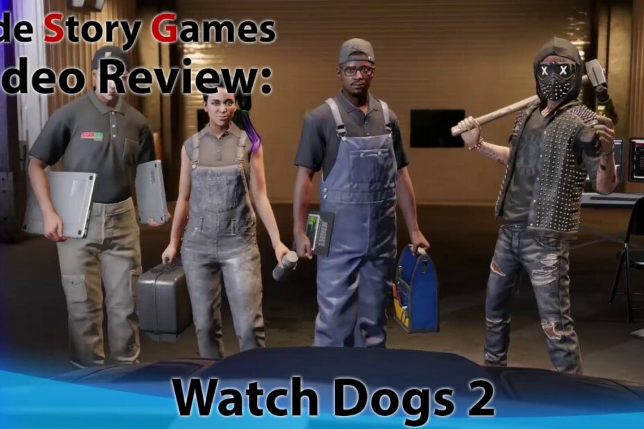 Watch Dogs 2 Parental Review - Youtube