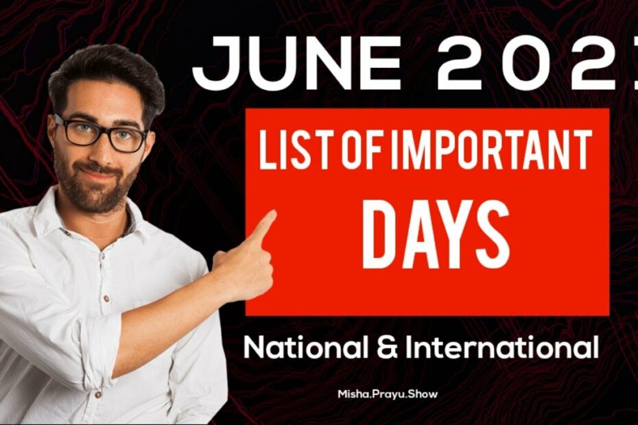 June 2021: Full List Of Important National And International Days | Special  Days In June | 2021 Days - Youtube