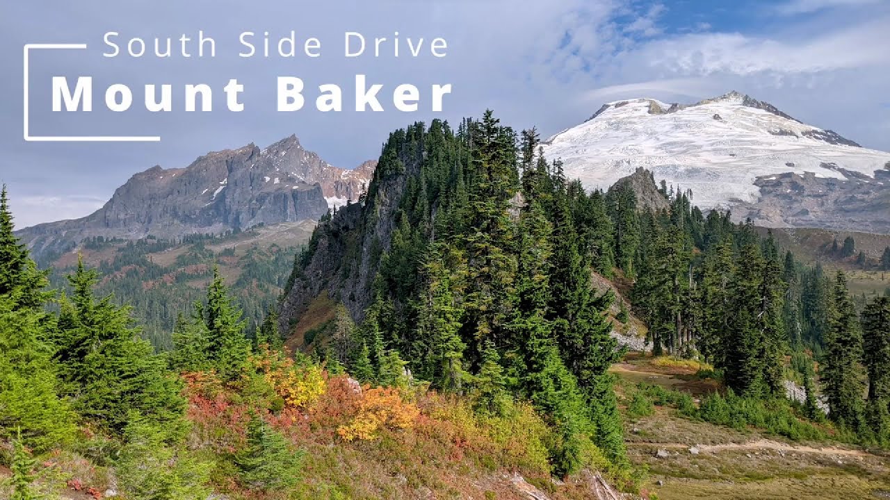 Road To Mount Baker - Park Butte, Railroad Grade, Easton Glacier, & Scott  Paul Trailheads - Youtube