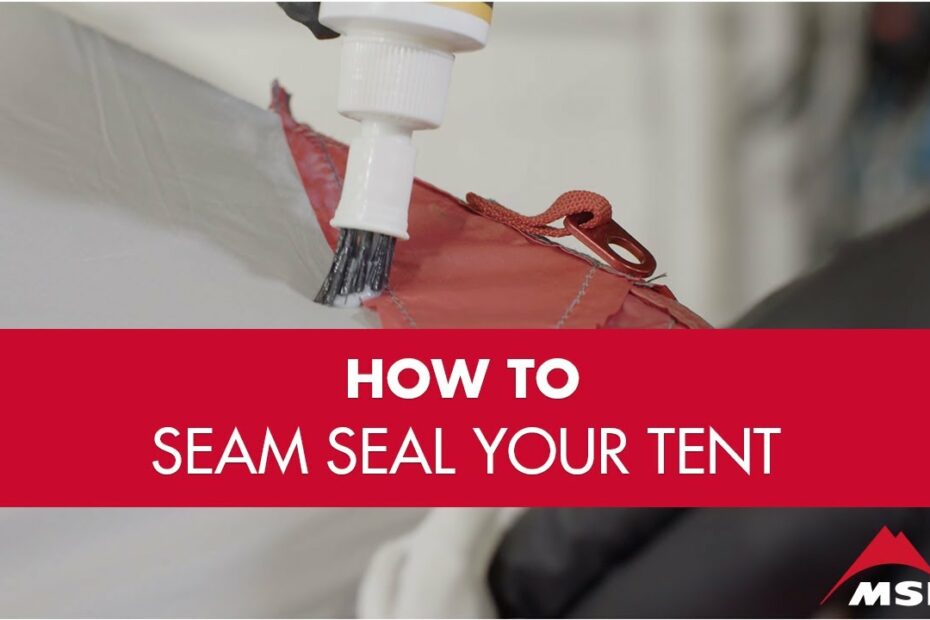 How To Seam Seal Your Tent - Youtube