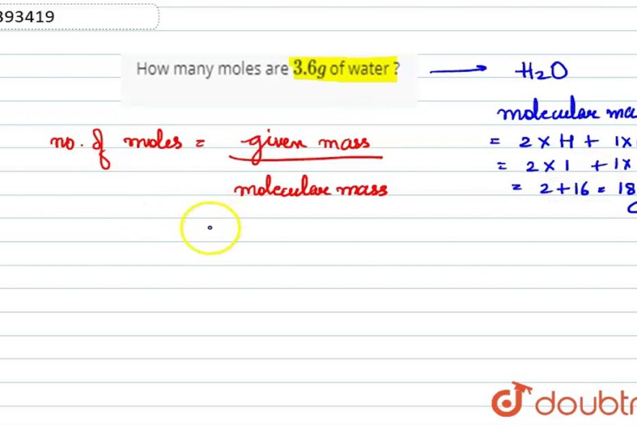 How Many Moles Are `3.6 G` Of Water ? - Youtube