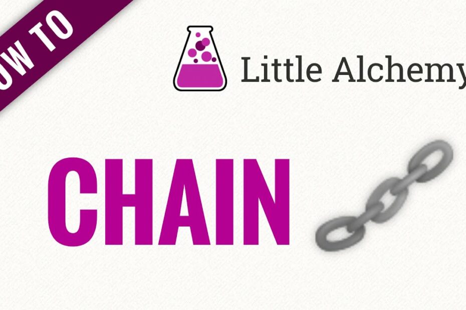 How To Make Chain In Little Alchemy - Youtube