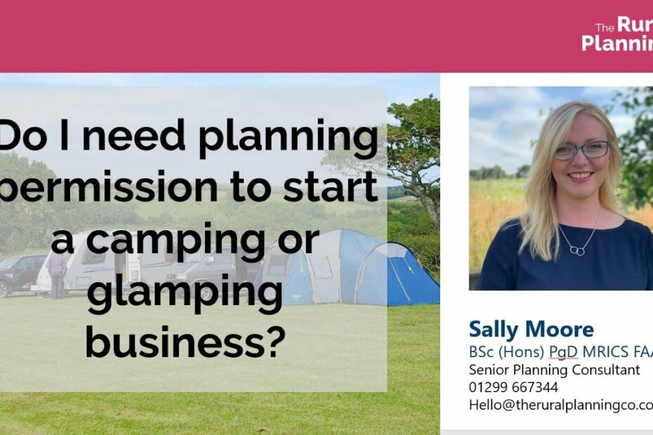 The Rural Planning Co Planning Permission For Camping And Glamping - Youtube