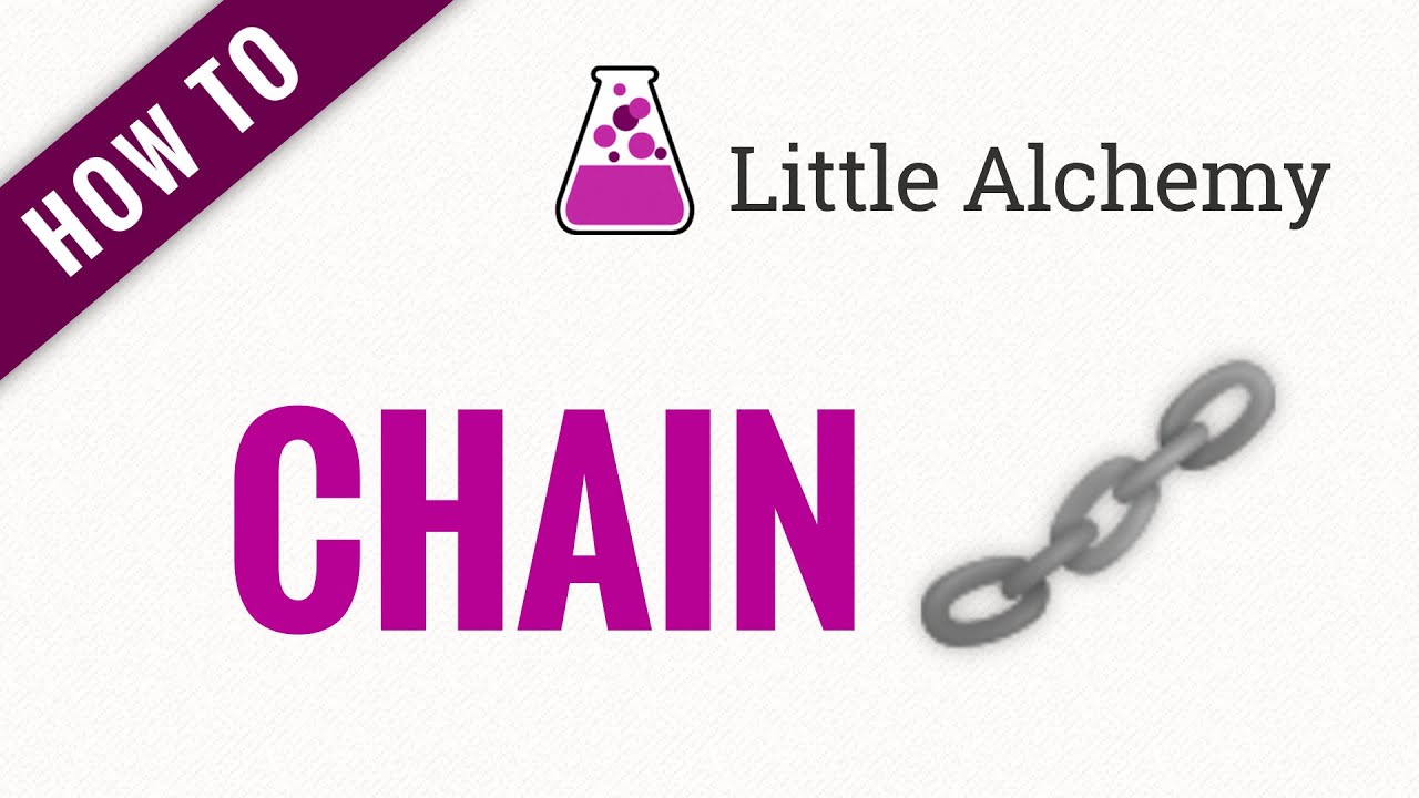 How To Make Chain In Little Alchemy - Youtube