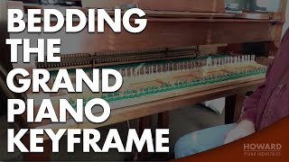 Bedding The Grand Piano Keyframe - Piano Regulating I Howard Piano  Industries - Youtube