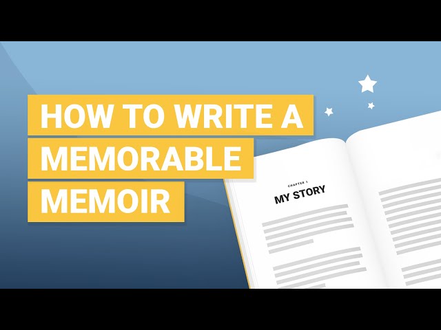 How To Write A Memoir | Best Practices For Writing A Memorable Memoir -  Youtube