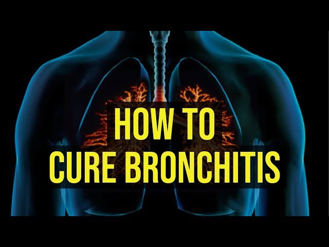 How To Cure Bronchitis Fast | 5 Quick Ways - Youtube