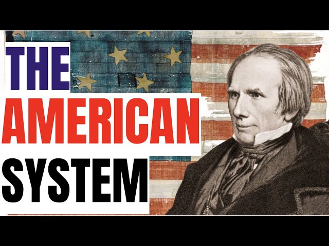 Henry Clay'S American System Explained - Youtube