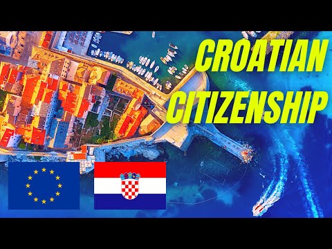 Croatian Citizenship: How to Get it and Advantages