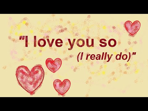 I Love You So (I Really Do) - A Grandmother's Song for her Grandchild