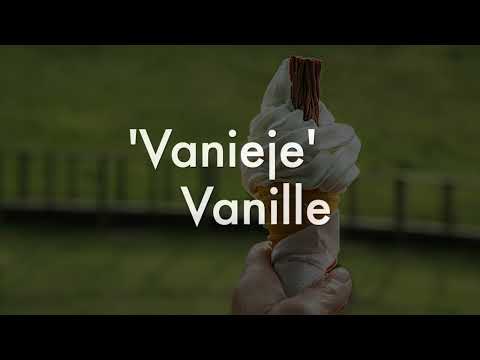 Hoe spreek je vanille uit?
