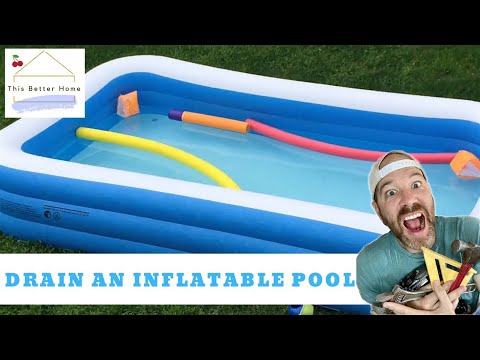 🍒 How to Drain Your Inflatable Pool **FAST & EASILY** ➔ Save Yourself 30 Minutes!