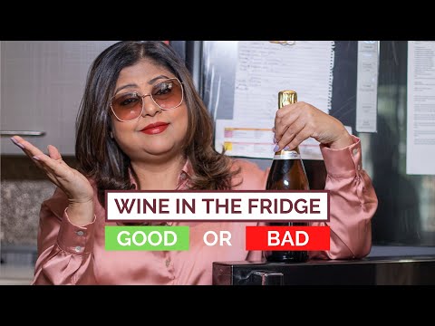 Wine in the fridge - good or bad?