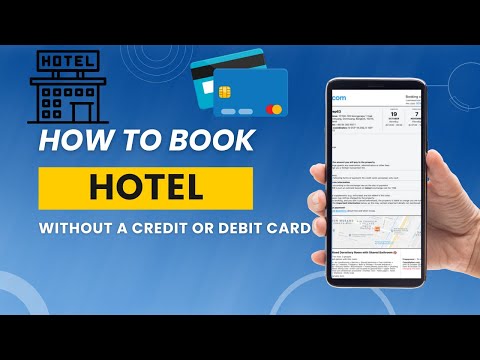 HOW TO BOOK A HOTEL WITHOUT A CREDIT OR DEBIT CARD