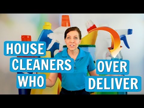 The Risks of Over-Delivering on House Cleaning