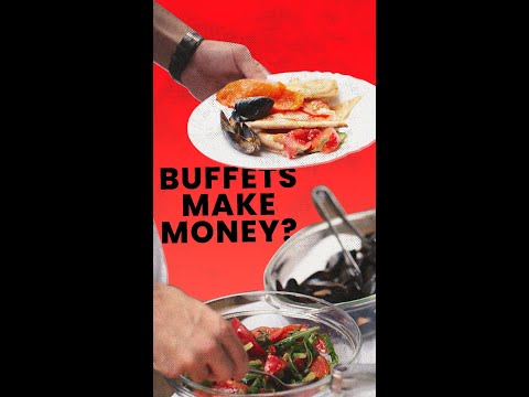 How buffets make money