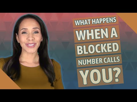 What happens when a blocked number calls you?