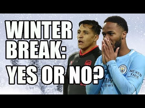 Why The Premier League NEEDS A Winter Break - And Why It Doesn't