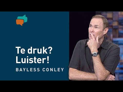 Hoe kun je Gods stem verstaan en Hem volgen? – Bayless Conley