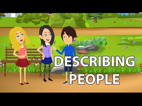 Describing People's Appearance and Personality Conversation