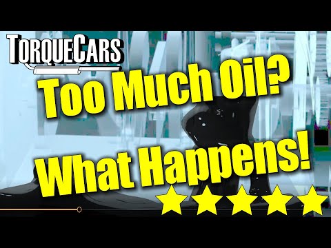 Overfilled Motor Oil - What Happens & Engine Damage Done [Fix & Avoid]
