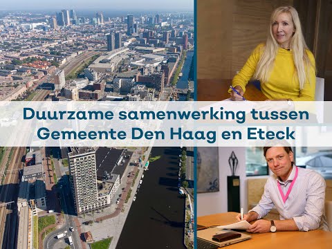 Duurzame samenwerking tussen Gemeente Den Haag en Eteck