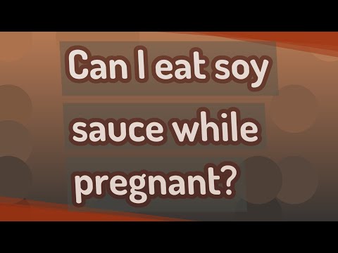 Can I eat soy sauce while pregnant?