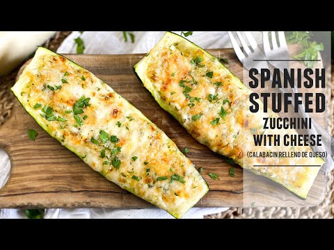 Spanish Stuffed Zucchini with Cheese | An Irresistible Zucchini Dish