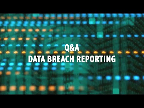 Q&A - Data Breach Reporting