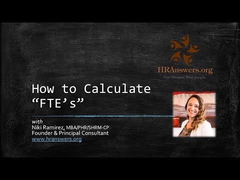 How to Calculate Full Time Equivalents (FTE's) in Your Business