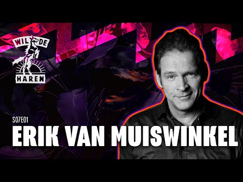 Erik van Muiswinkel | WHDP S07E01